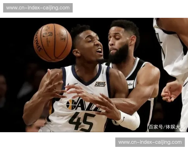 爵士防守效率联盟倒数 重建节奏中缺乏战术执行力 爵士防守效率联盟倒数 重建节奏中缺乏战术执行力